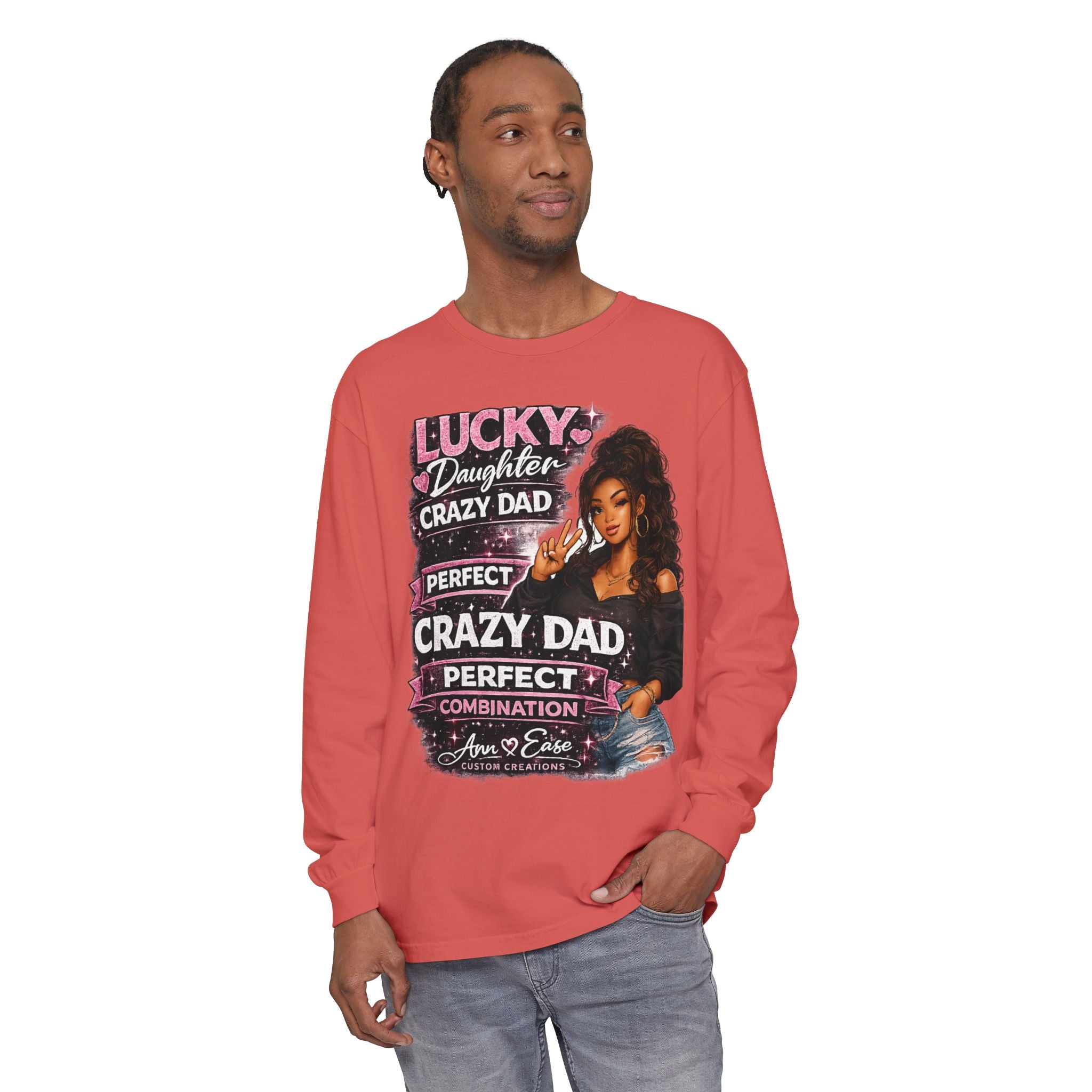 Lucky Daughter Crazy Dad Long Sleeve Tee — "Mess With Me?" Graphic