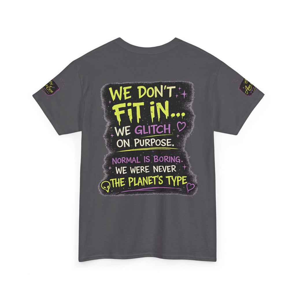 Glitch Squad Tee — "We Don't Fit In" Graphic T-Shirt