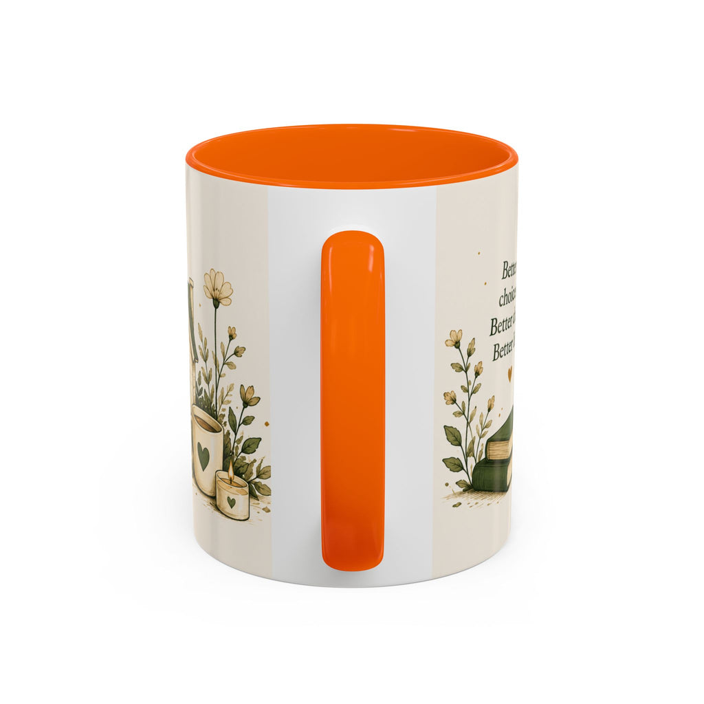 Better Life's Coffee Mug — Inspirational Home & Garden Ceramic Accent Mug (11/15oz)