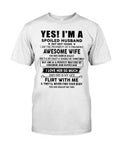 Yes, I'm a spoiled husband - SKU-SPOILES-HUS - SUN08