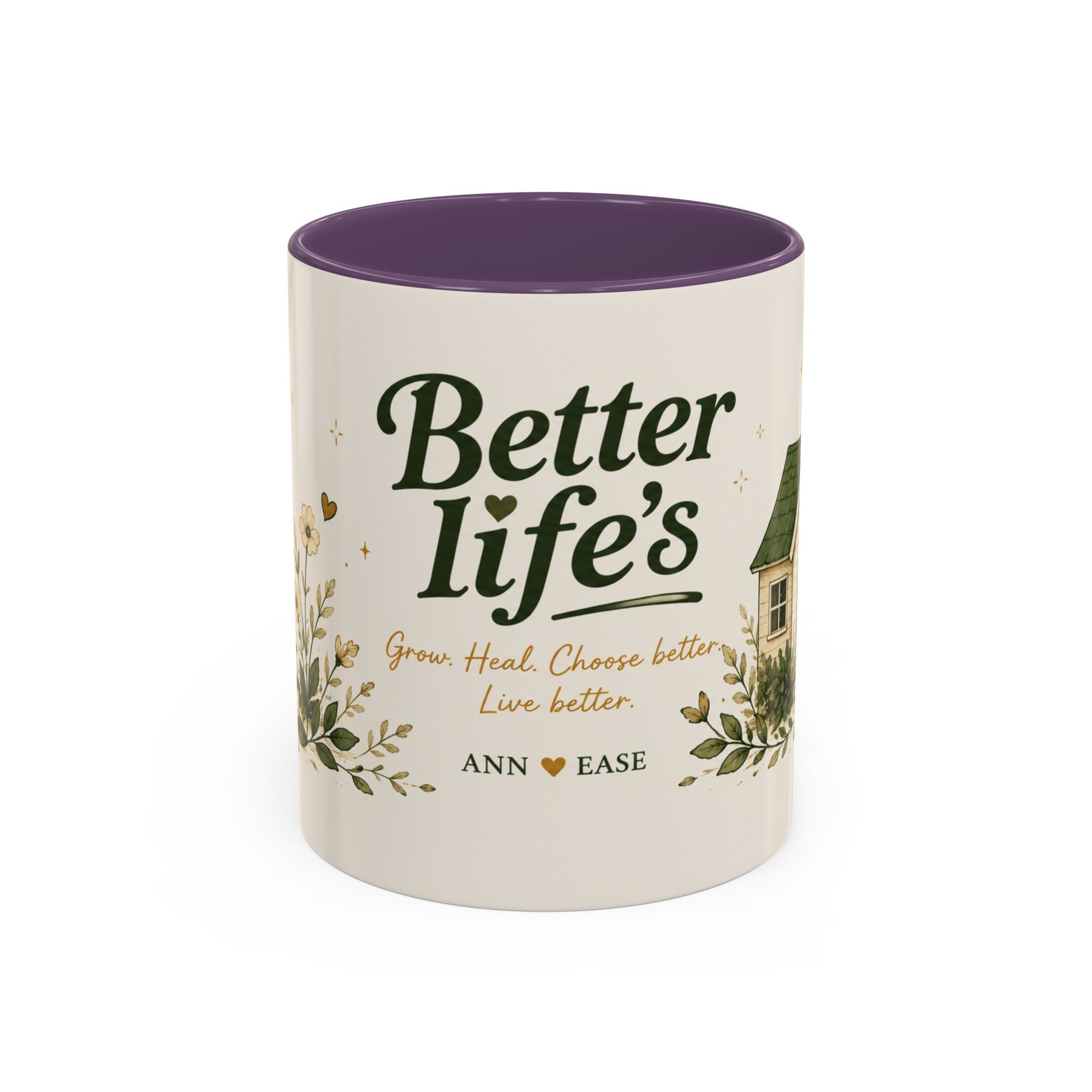 Better Life's Coffee Mug — Inspirational Home & Garden Ceramic Accent Mug (11/15oz)