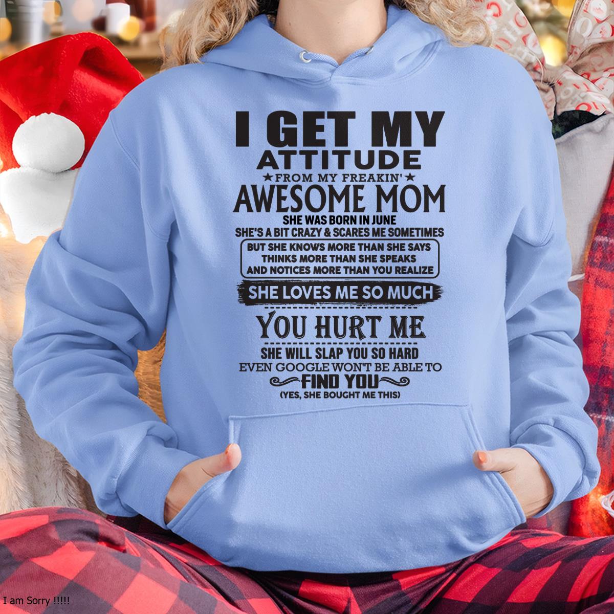 June - Thanks Mom - I GET MY ATTITUDE FROM MY FREAKIN' AWESOME MOM - Gift for Son and Daughter From Mom - NGHL06 June (SKU-TMD-06)