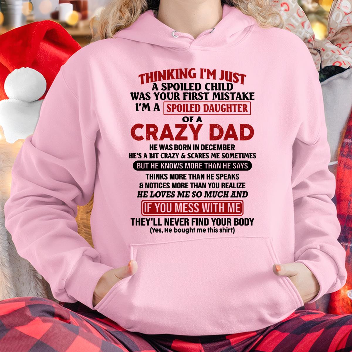 Diciembre - Soy la hija consentida de un papá loco - Regalo para hija de papá - NGHL12 (SKU-TDD-SPOILED-12)