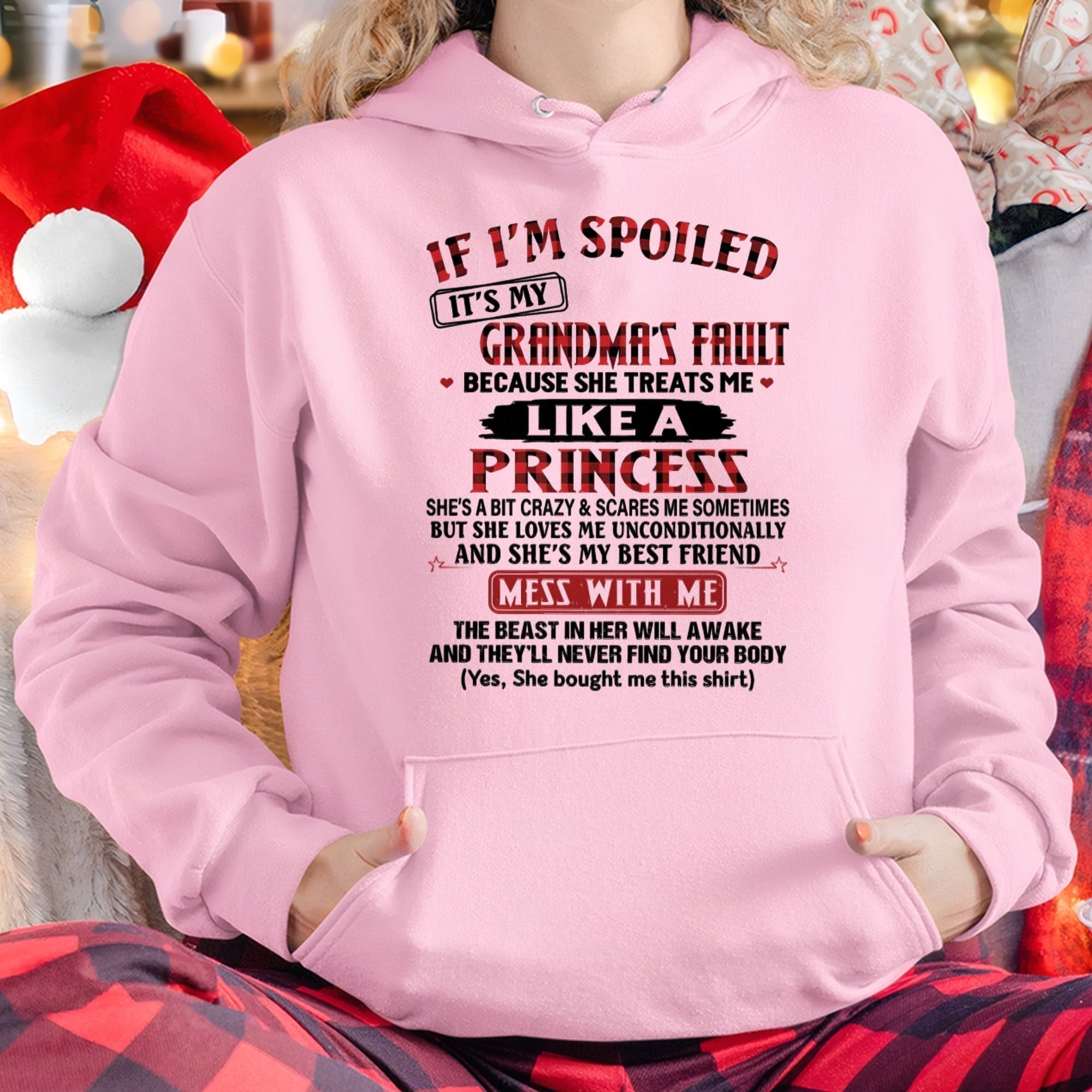 IF I'M SPOILED IT'S MY GRANDMA'S FAULT ♥ BECAUSE SHE TREATS ME ♥ LIKE A PRINCESS - From Grandma for granddaughter - NGHL00 (SKU07-92-00)