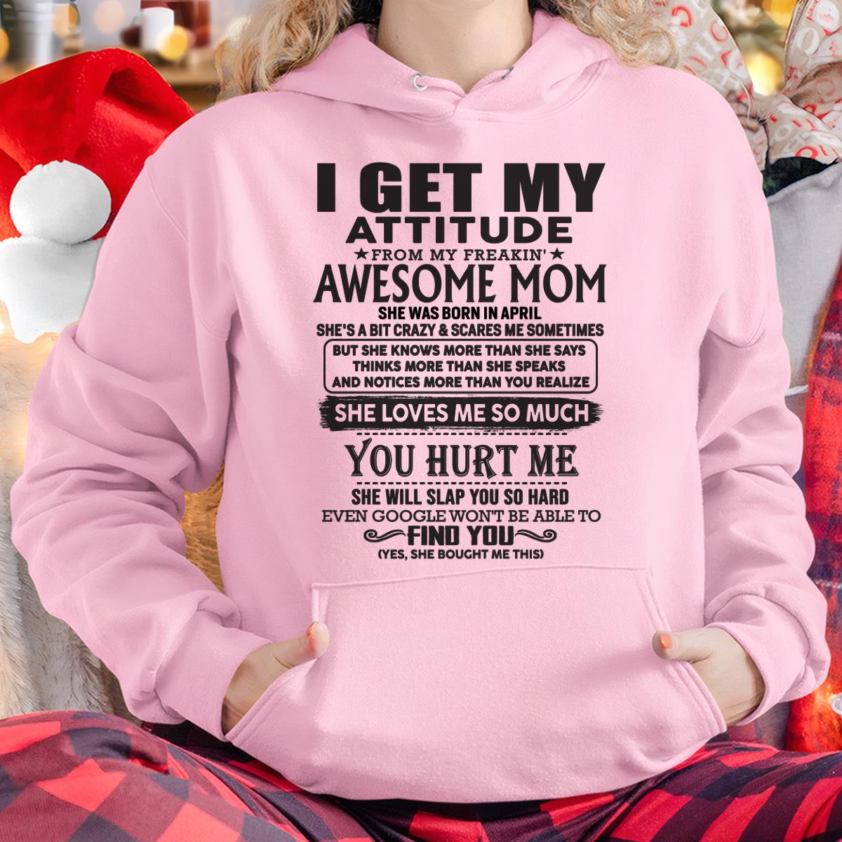 Abril - Gracias Mamá - MI ACTITUD LA HEREDÉ DE MI MALDITA Y FANTÁSTICA MADRE - Regalo de Mamá Para Hijo e Hija - NGHL04 Abril (SKU-TMD-04)