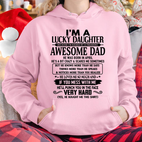 April - I'm Lucky Daughter - Gift for Daughter from Dad - NGHL04 (SKU-TLUCKYDD-04)