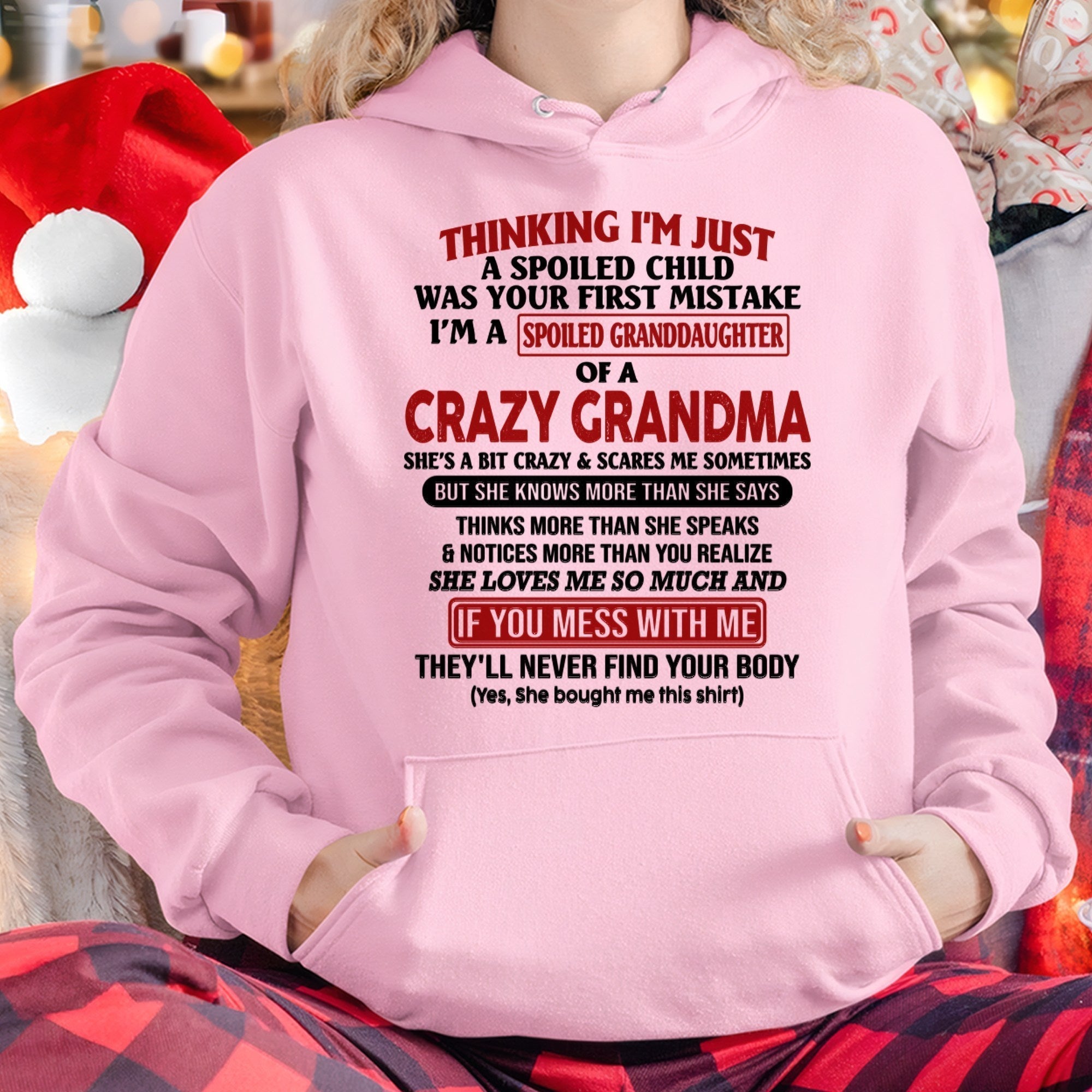 I'M A SPOILED GRANDDAUGHTER OF A CRAZY GRANDMA - From Grandma - NGHL00 (SKU-GMD1-NTT00)
