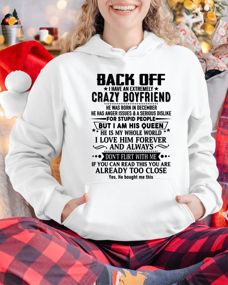 December - Back Off I Have An Extremely Crazy Boyfriend - Gift For Wife From Husband - NGHL12 (SKUT-BACKOFF-12)