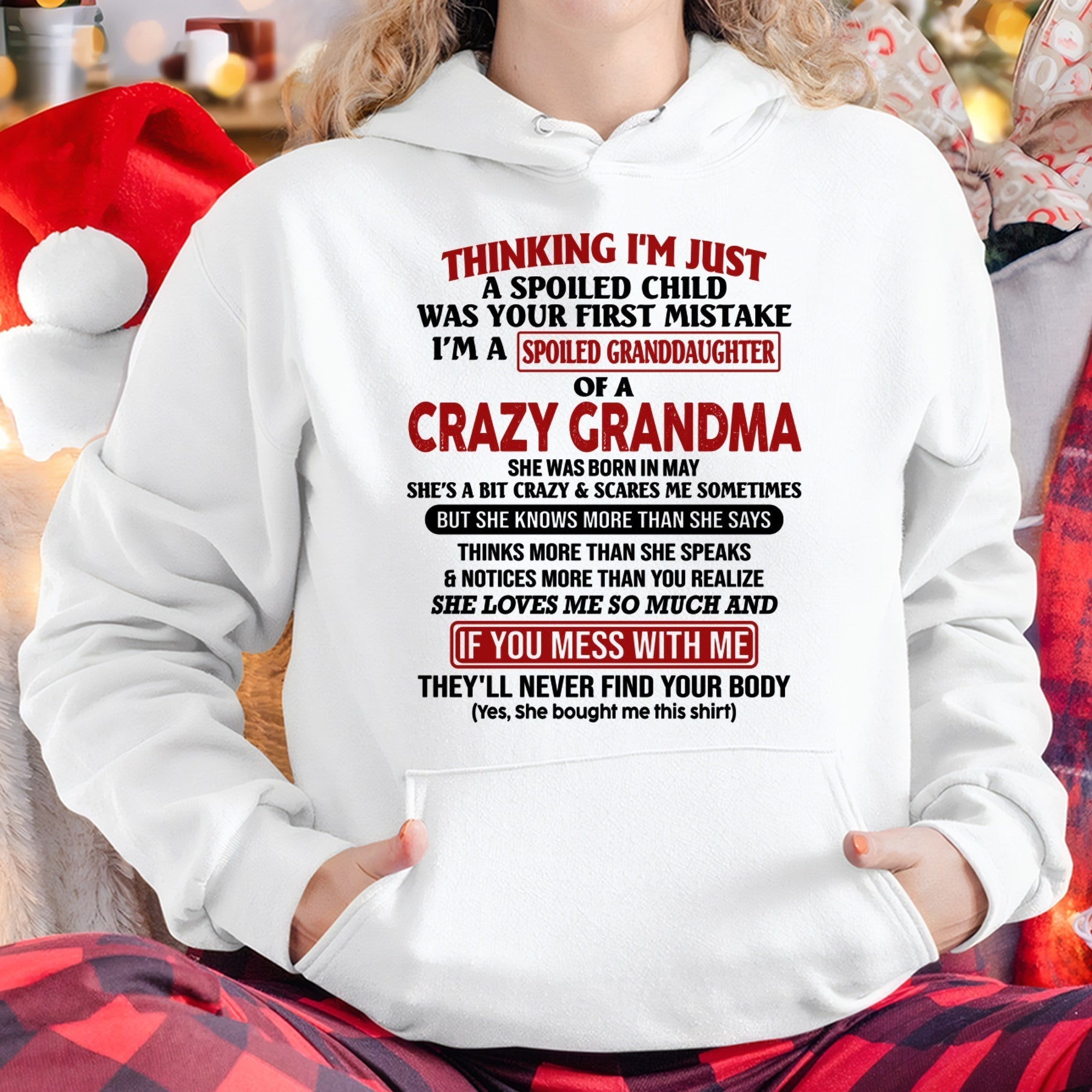 MAY - I'M A SPOILED GRANDDAUGHTER OF A CRAZY GRANDMA - From Grandma - NTTD05 (SKU-GMD1-NTT05)