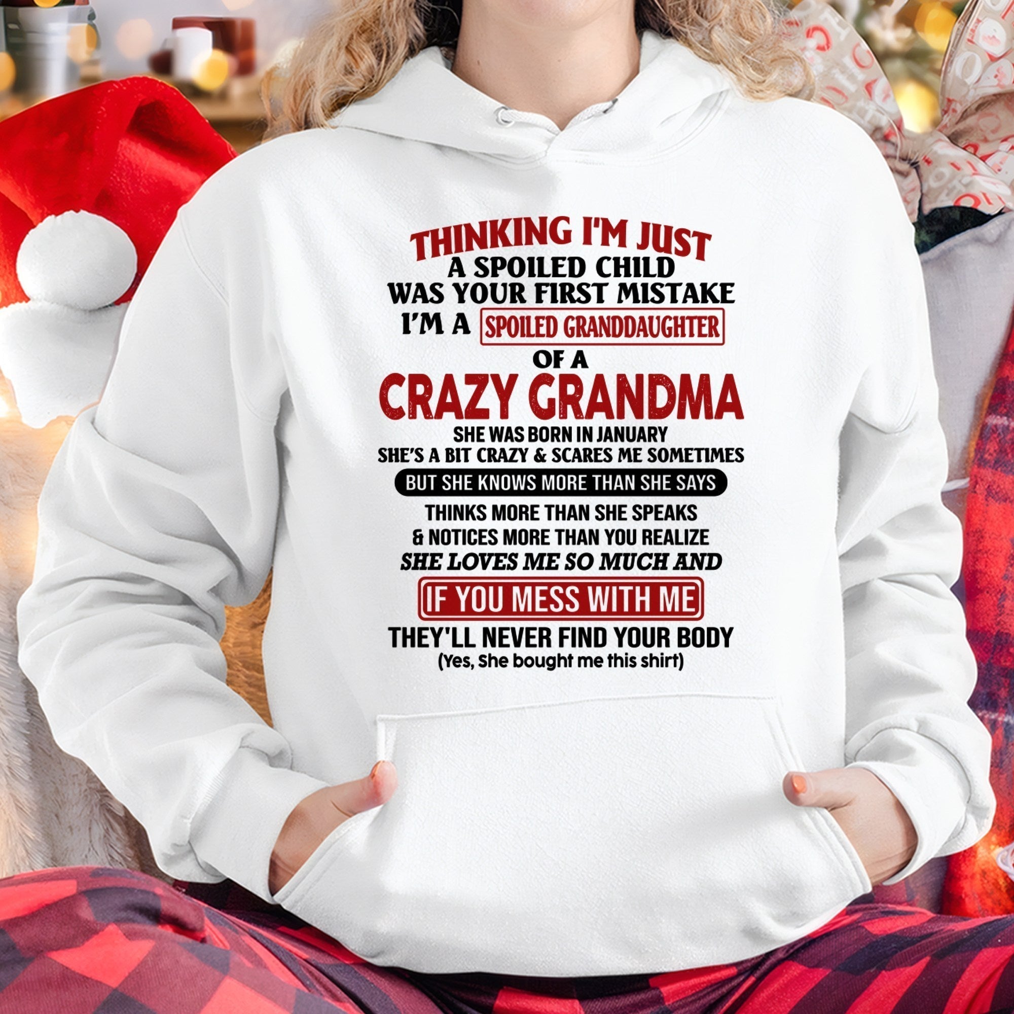 JANUARY - I'M A SPOILED GRANDDAUGHTER OF A CRAZY GRANDMA - From Grandma - NGHL01 (SKU-GMD1-NTT01)