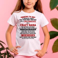 SPOILED GRANDDAUGHTER OF A CRAZY NANA T-SHIRT October Edition - From grandma to granddaughter - NGHL10 (SKU07-129-10)