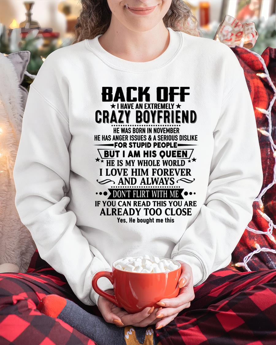 November - Back Off I Have An Extremely Crazy Boyfriend - Gift For Wife From Husband - NGHL11 (SKUT-BACKOFF-11)