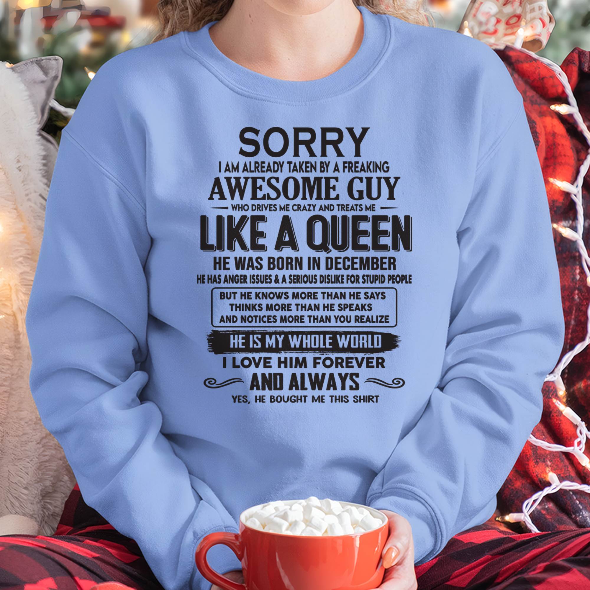 December - Sorry I am already taken by a freaking awesome guy - Gift for Wife From Husband - NGHL12 (SKU08-25-12)