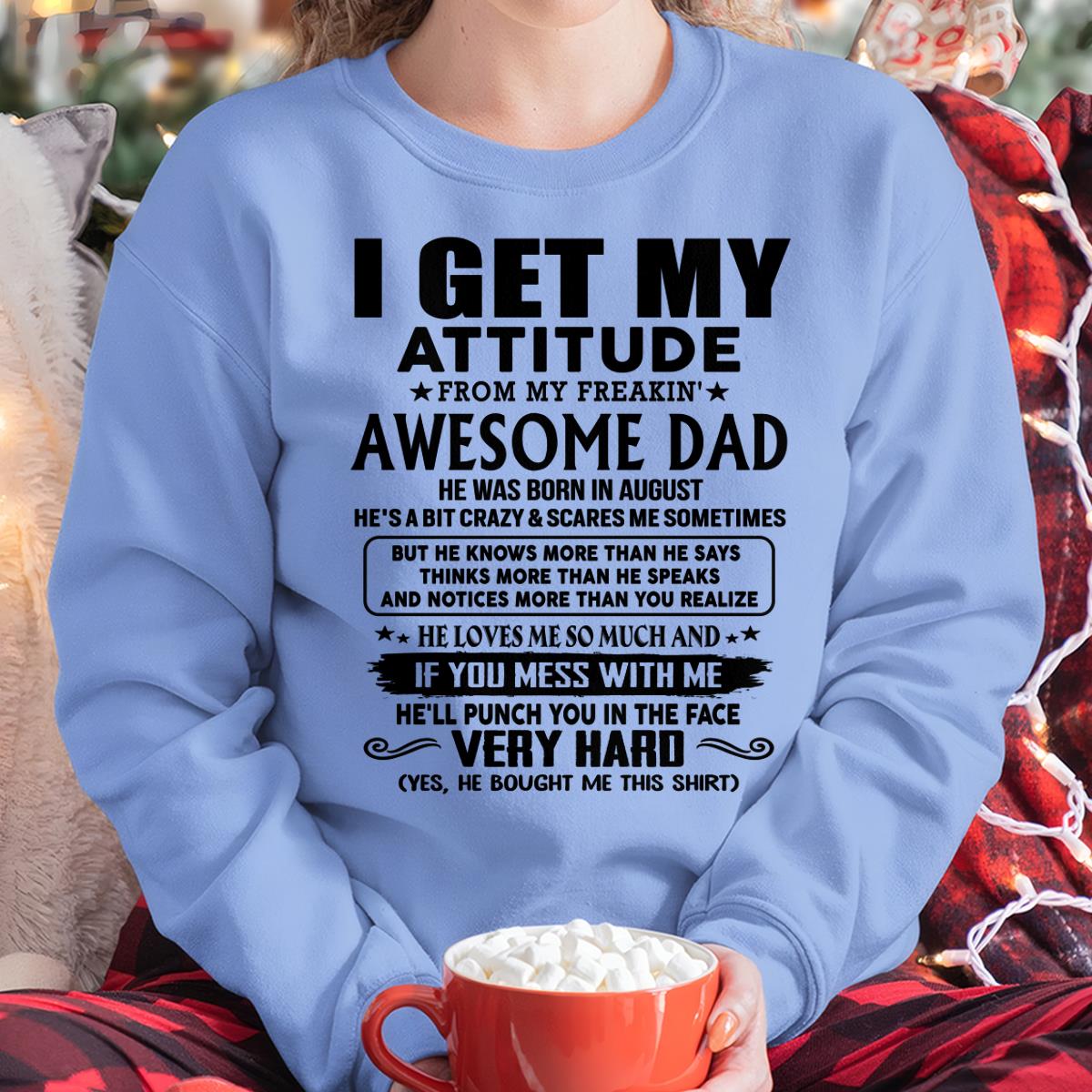 Augusto - Gracias papá - MI ACTITUD LA HEREDÉ DE MI PADRE INCREÍBLE - Regalo para hijo e hija de papá - NGHL08 (SKU-TDD-CU-08)