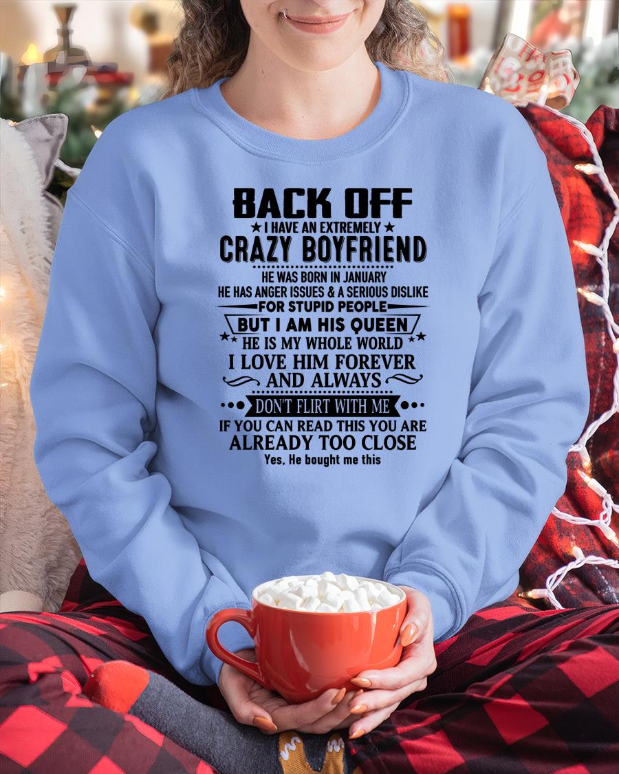 January - Back Off I Have An Extremely Crazy Boyfriend - Gift For Wife From Husband NGHL01 (SKUT-BACKOFF-01)