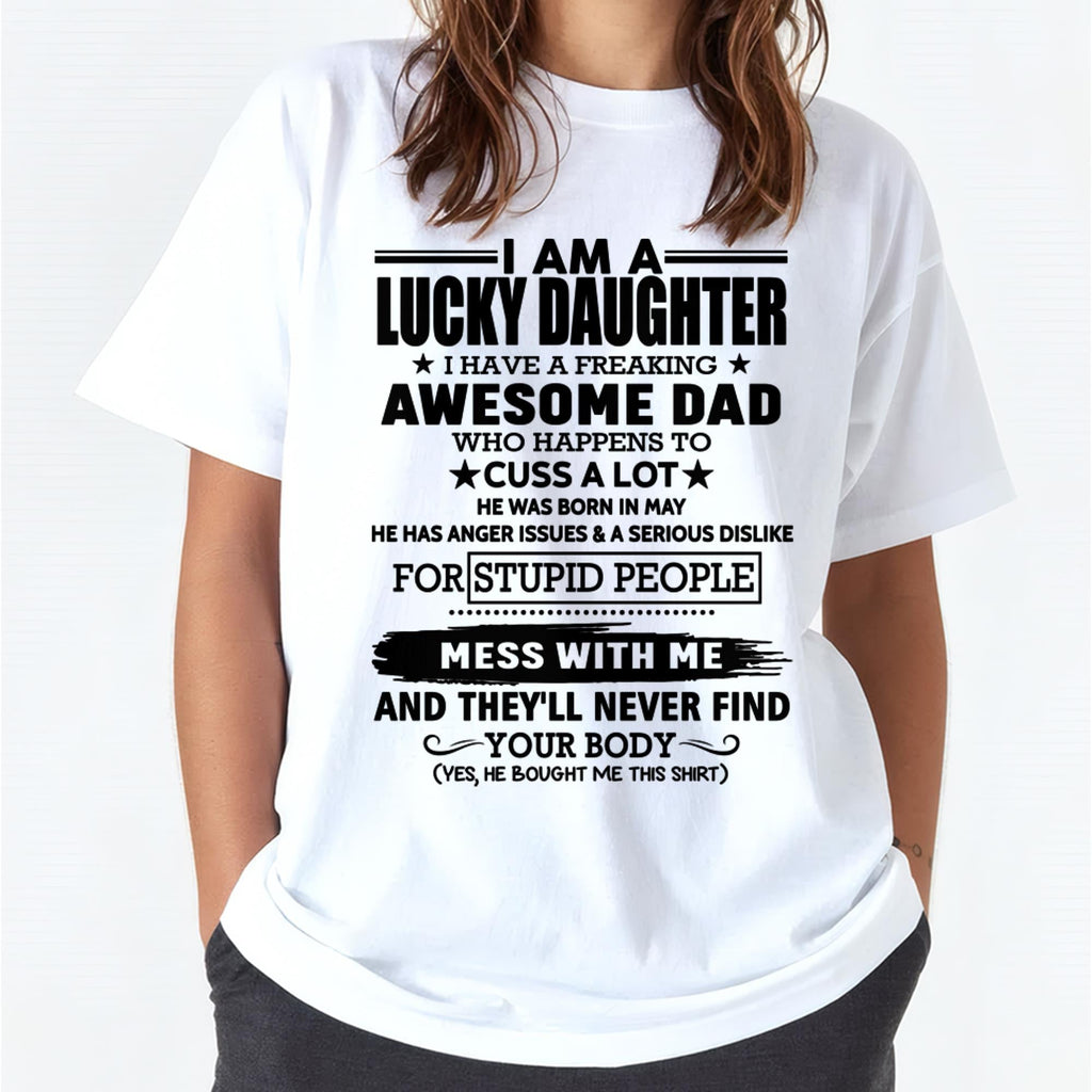 May - I'm Lucky Daughter - Gift for Daughter from Dad - NGHL05 (SKU-T1406DD-05)