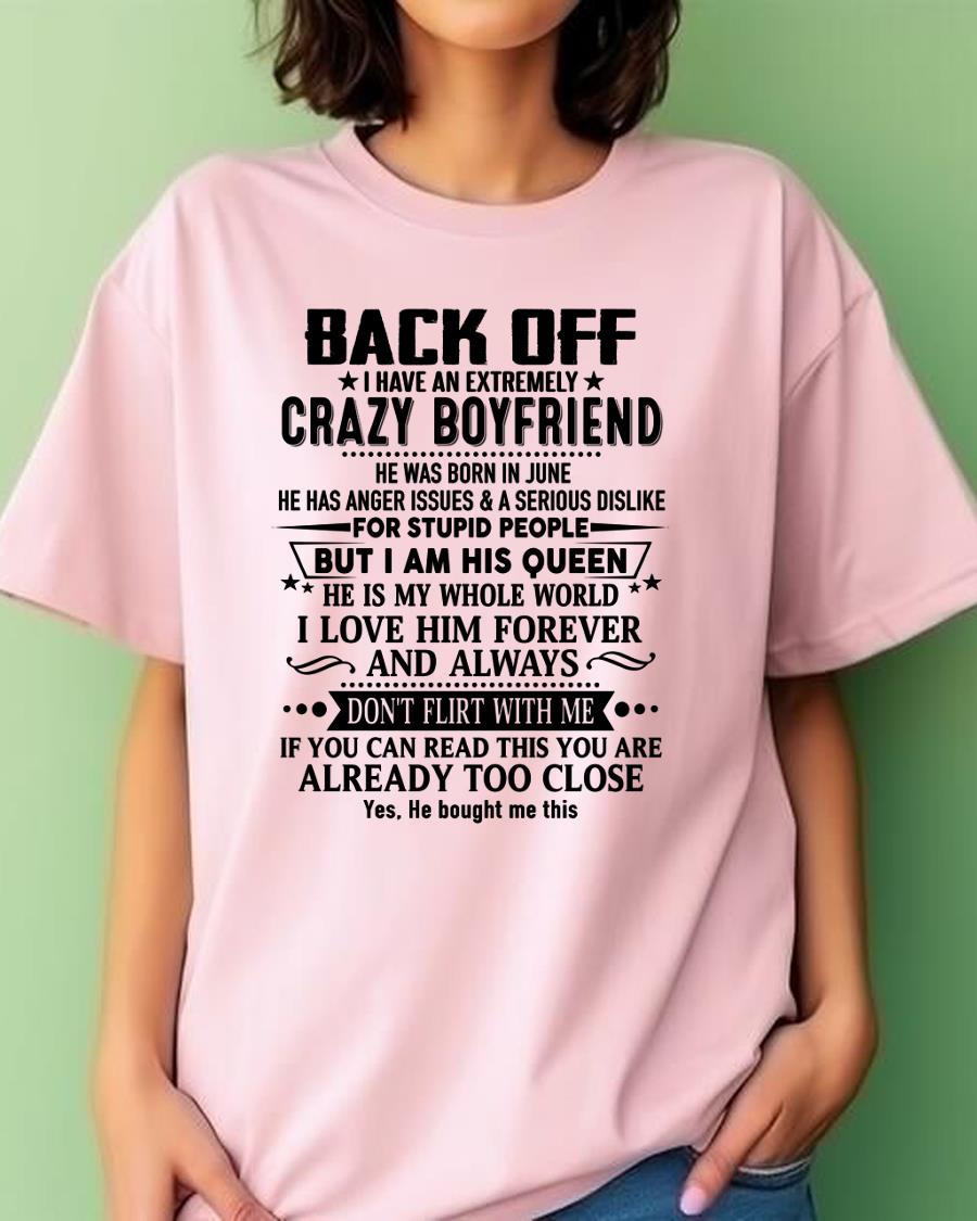 June - Back Off I Have An Extremely Crazy Boyfriend - Gift For Wife From Husband - NGHL06 (SKUT-BACKOFF-06)