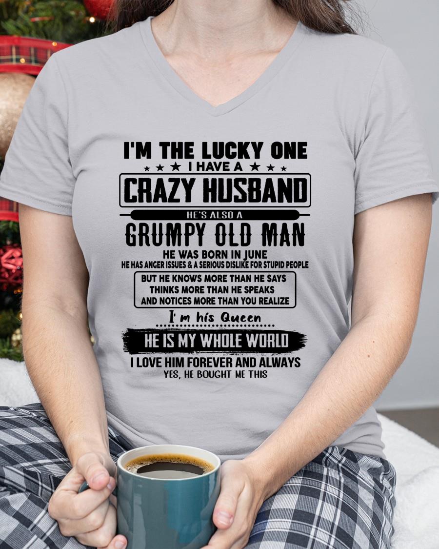 June - I am Lucky One I Have A Crazy Husband - Gift for Wife From Husband - NGHL06 (SKUT-LUCKYONE-06)