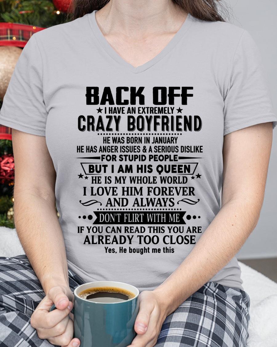 January - Back Off I Have An Extremely Crazy Boyfriend - Gift For Wife From Husband NGHL01 (SKUT-BACKOFF-01)