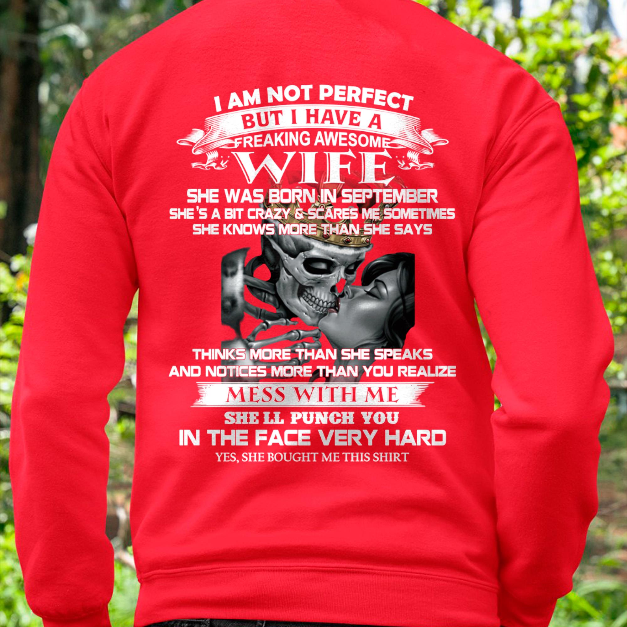 September - I Am Not Perfect But I Have A Freaking Awesome Wife - Gift For Husband From Wife - NGHL09 (SKU06-34-09)