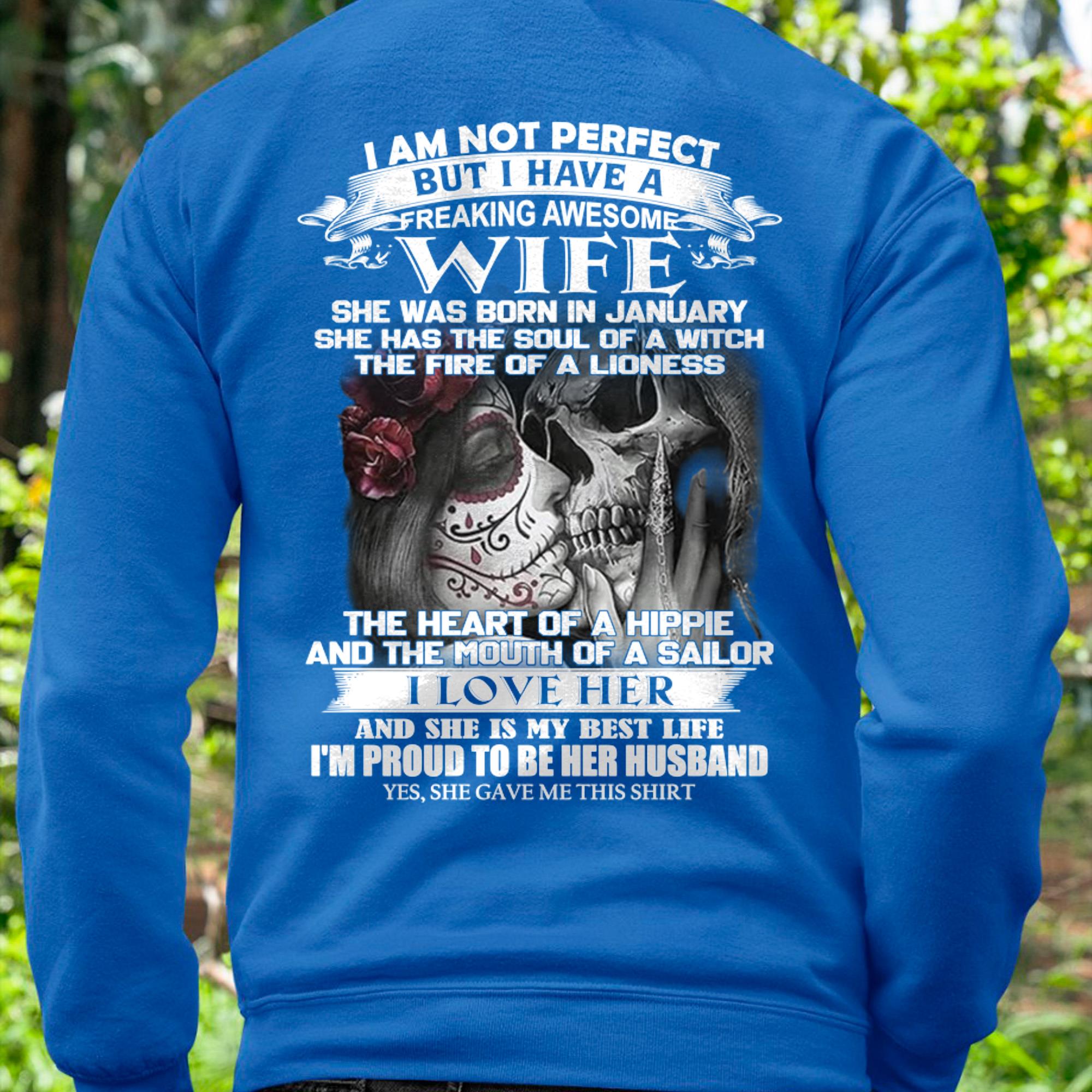 January - I Am Not Perfect But I Have A Freaking Awesome Wife - Gift For Husband From Wife - NGHL01 (SKU06-31-01)