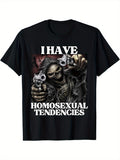 🦴 "I Have Homosexual Tendencies" Skeleton Meme T-Shirt