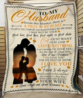 Special Gift For Your Husband Blanket - From Wife (SKU-CHAU-B18) FULL