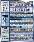 Special Gift For Your Boyfriend Blanket - From Girlfriend FULL