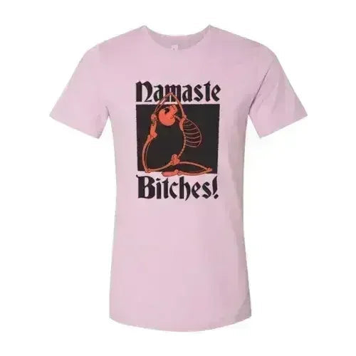 Camiseta Namaste Bitches