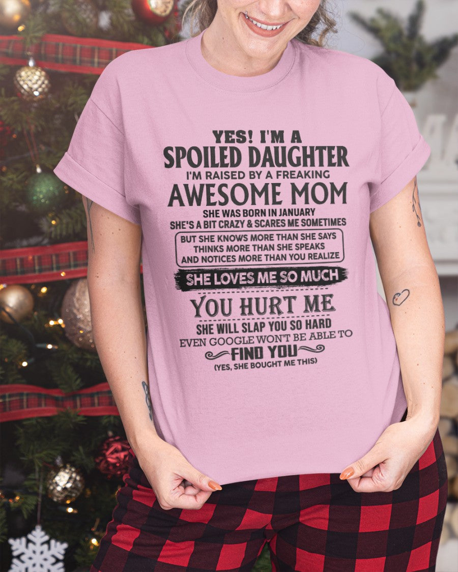 January - Spoiled Daughter - Perfect gift for your daughter From Mom - NGHL01 (SKU-MD01-01)