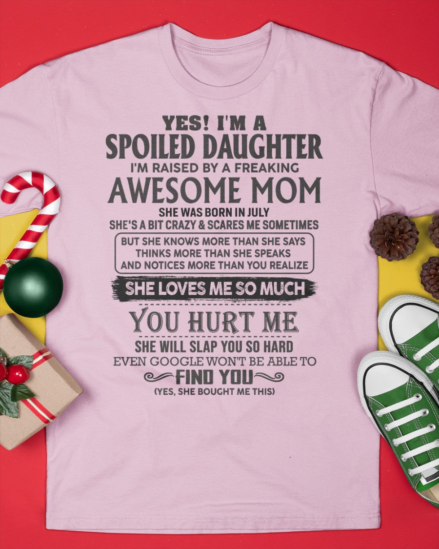 July - Spoiled Daughter - Perfect gift for your daughter (SKU-MD01-07)