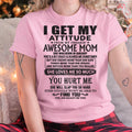 January - Thanks Mom - I GET MY ATTITUDE FROM MY FREAKIN' AWESOME MOM - Gift for Son and Daughter From Mom - NGHL01 January (SKU-TMD-01)