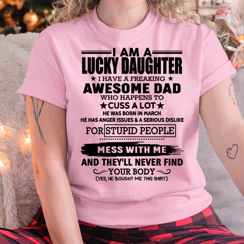 March - I'm Lucky Daughter - Gift for Daughter from Dad - NGHL03 (SKU-T1406DD-03)